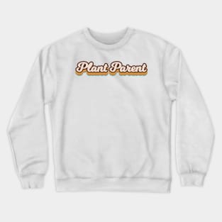 Plant Parent Retro Crewneck Sweatshirt